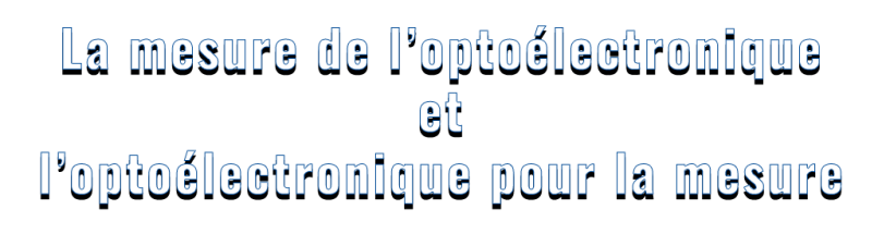 laboratoire spu00e9cialisu00e9 dans l'optique, l'optou00e9lectronique et la photonique